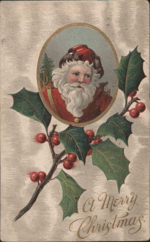Santa Claus Portrait with Holly and Berries, A Merry Christmas