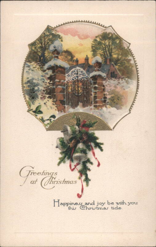 Greetings at Christmas, Snowy Gate & House, Bells & Holly