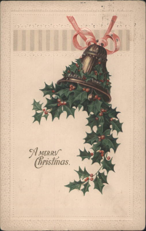 Christmas Bell with Holly and Berries, A Merry Christmas Greeting