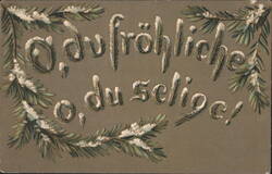 O, du fröhliche, o, du selige! German Christmas Greeting with Snowy Pine Postcard