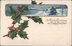 Christmas Holly and Snowy Winter Landscape, A Merry Christmas and Happy New Year Postcard