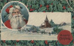 Santa Claus and Snowy Village with Church, Holly Border, A Merry Christmas Postcard