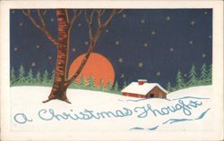 A Christmas Thought - Snowy Winter Landscape with House, Tree, and Stars Postcard