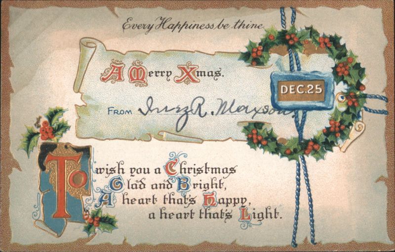 Merry Christmas & New Year Greeting with Holly Wreath & Scroll, Dec. 25