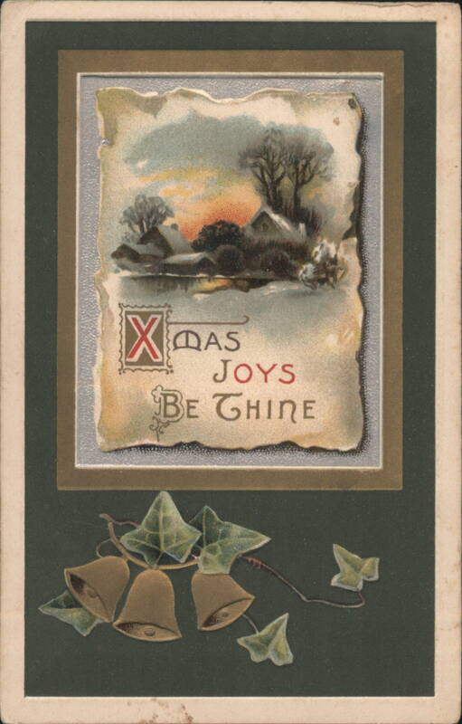 XMAS JOYS BE THINE Winter Scene with Bells and Ivy, 1919