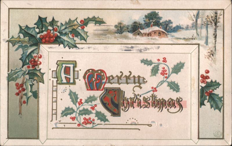 A Merry Christmas Greeting with Holly & Winter Landscape, San Francisco 1915