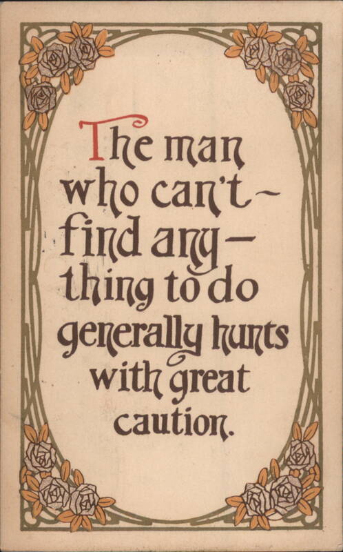 Humorous Saying with Art Nouveau Rose Border Phrases & Sayings