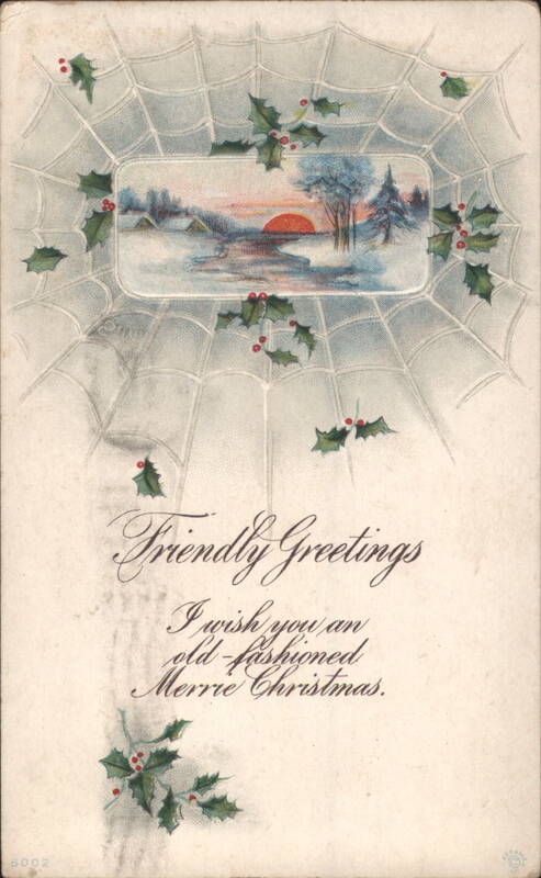 Friendly Greetings Old-Fashioned Merrie Christmas Winter Scene Holly Spiderweb