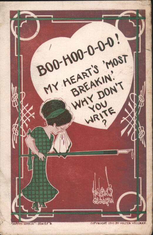 Comic Crying Woman with Broken Heart, 'Why Don't You Write?'