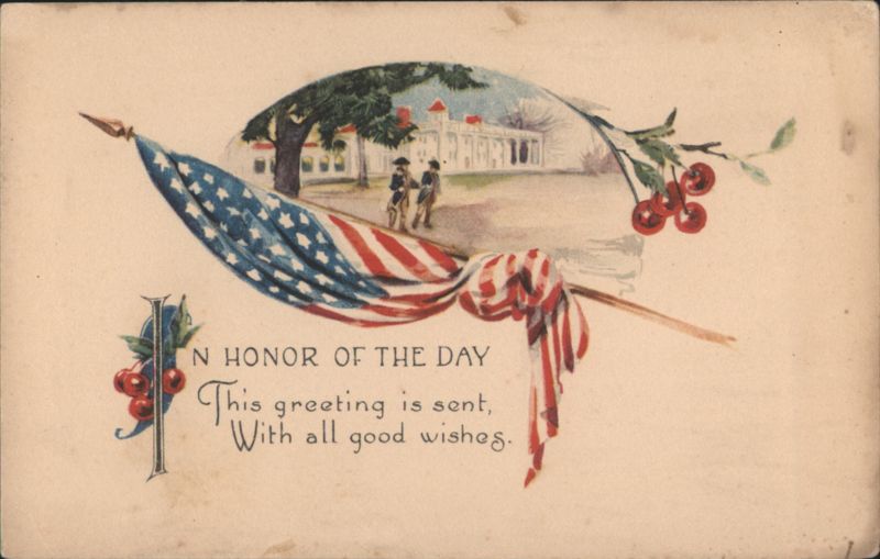 Patriotic Flag, Colonial Figures, Cherries, 'In Honor of the Day' Greeting