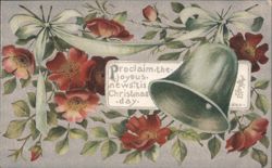 Christmas Bell with Roses and Ribbons, 'Proclaim the joyous news' Greeting Postcard