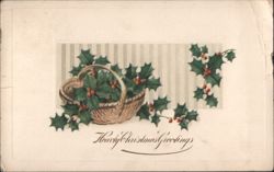 Hearty Christmas Greetings with Holly and Basket Postcard