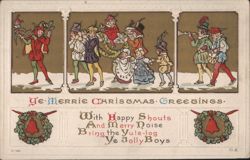 Ye Merrie Christmas Greetings, Jolly Boys with Yule-log & Festive Figures Postcard