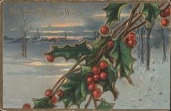 Holly Branch with Red Berries, Snowy Winter Landscape, Christmas Wishes Postcard
