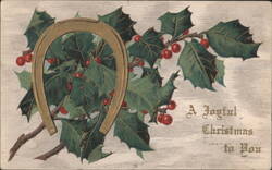 Golden Horseshoe & Holly, "A Joyful Christmas to You" Greeting Postcard