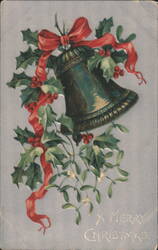 Christmas Bell with Holly and Mistletoe, A Merry Christmas Greeting Postcard