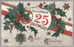 December 25 Christmas Day Holly Berries Stars Merry Christmas Greeting Postcard