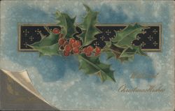 Holly with Red Berries & Christmas Wishes, Manitowoc WI 1909 Postcard