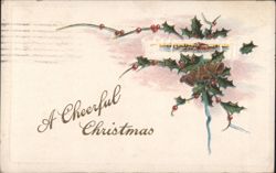 A Cheerful Christmas Holly and Bells Greeting, 1922 Postcard
