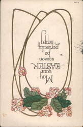 May your EASTER season be perfectly happy! Art Nouveau Flowers Postcard