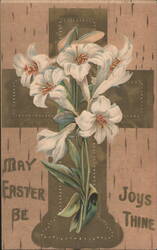 Easter Lilies and Cross with 'May Easter Be Joys Thine' Greeting Postcard