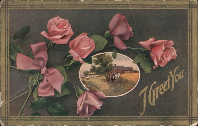 Pink Roses with Ribbon, Rural Scene, 'I Greet You'