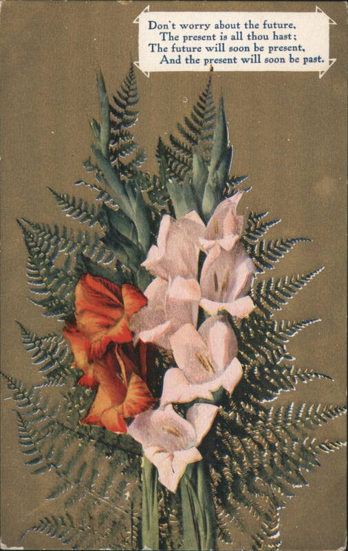 Gladiolus & Fern Bouquet with Poetic Saying on Time