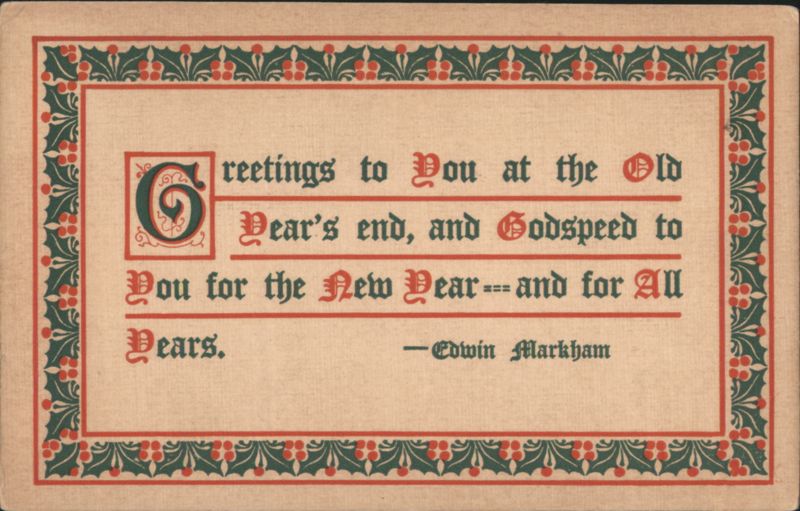New Year's Greetings with Edwin Markham Poem & Holly Border