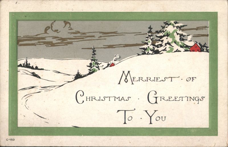 Merriest of Christmas Greetings Snowy Winter Scene with Red House