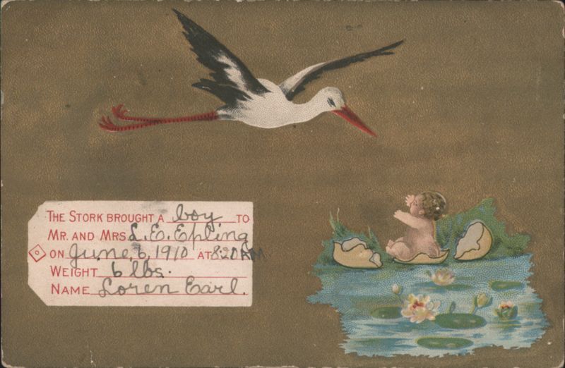 Stork Delivers Baby Loren Earl to Mr. and Mrs. L.O. Epling, June 6, 1910