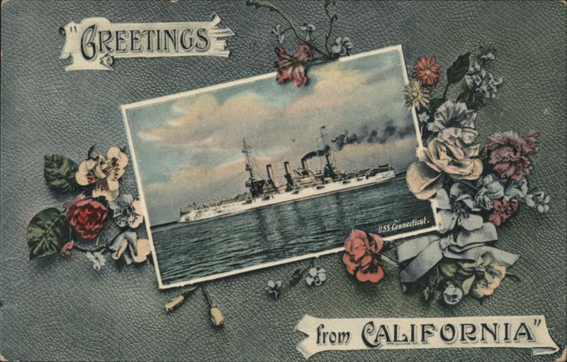 USS Connecticut Battleship with Flowers, Greetings from California