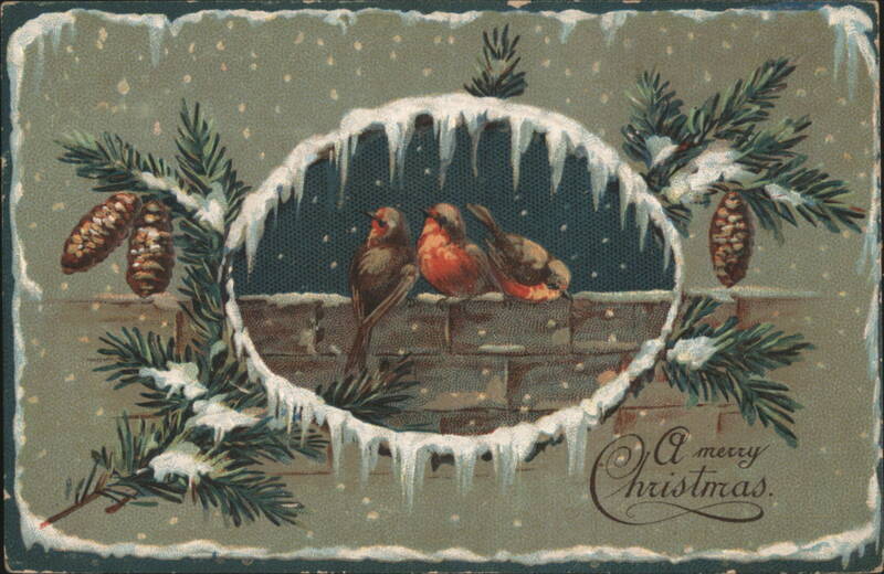 Three Birds on Snowy Branch, Pine Cones, Icicles, A Merry Christmas