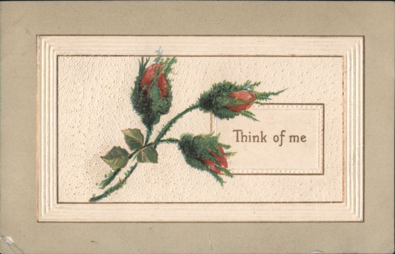 Red Rosebuds with 'Think of Me' Greeting, Embossed