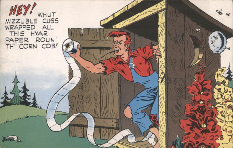 Angry Man Exits Outhouse with Toilet Paper, 'Whut Mizzuble Cuss'