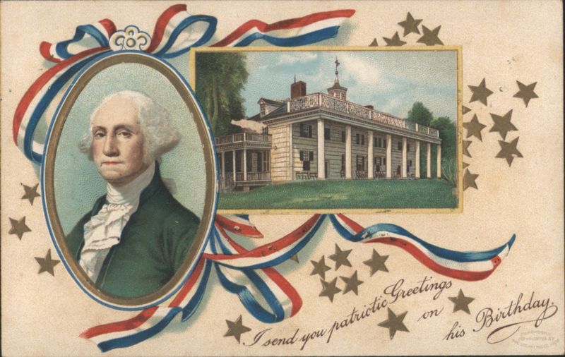George Washington Portrait, Mount Vernon, Patriotic Birthday Greetings