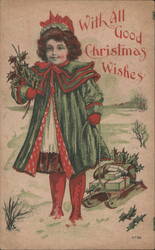 Girl with Holly and Sled of Gifts, With All Good Christmas Wishes Postcard