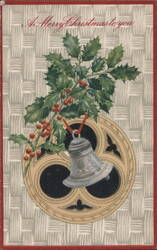 A Merry Christmas to you with Holly and Bell, Postmarked 1908 Postcard