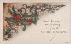 Christmas Greeting with Holly and Berries, Thinking of You Postcard