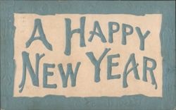 A Happy New Year Embossed Greeting Card, 1908 Postcard