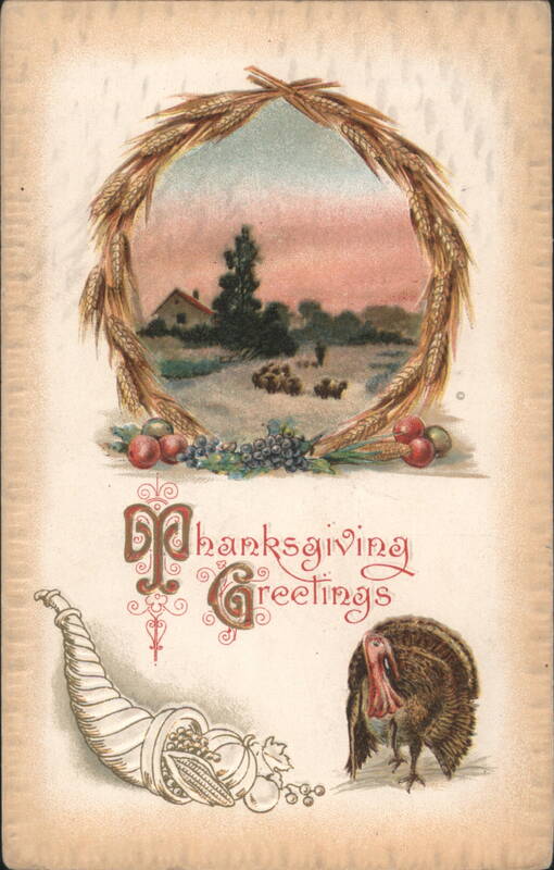 Thanksgiving Greetings with Turkey, Cornucopia, Farm Scene in Wheat Wreath