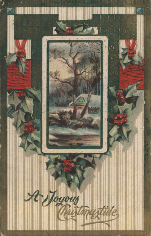 A Joyous Christmastide, Winter Scene with Holly and Ribbons