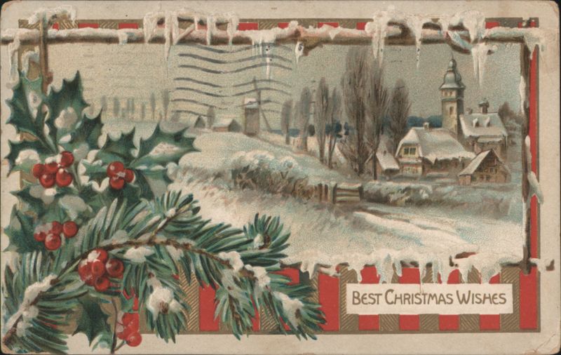 BEST CHRISTMAS WISHES Snowy Village, Holly & Pine Branches