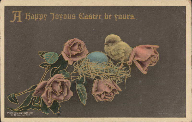 Happy Joyous Easter Chick, Nest, Egg, and Roses With Chicks