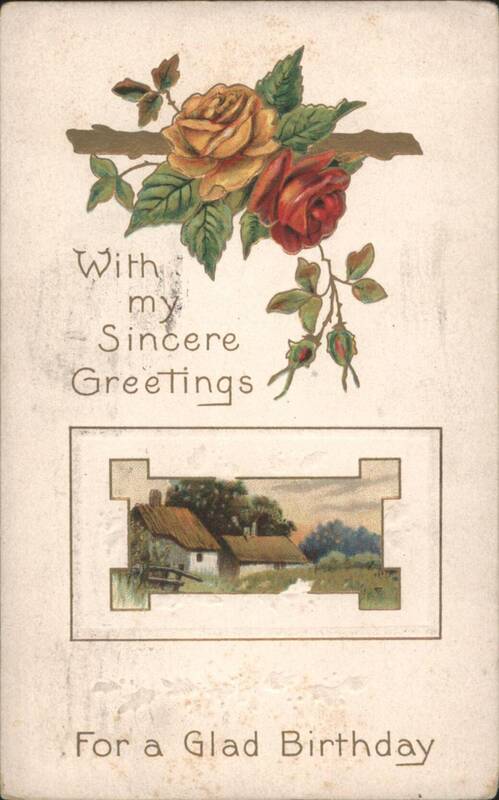 Glad Birthday Greetings with Roses and Rural Cottage Scene