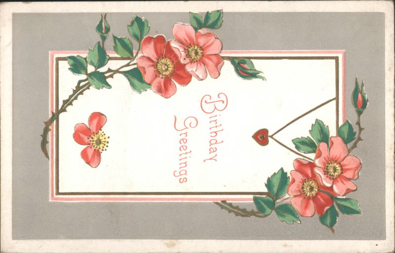 Birthday Greetings with Red Wild Roses and Green Leaves