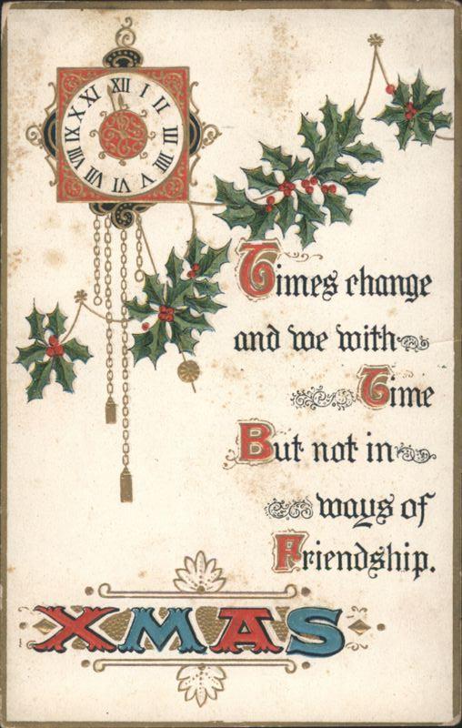 Christmas Greeting Clock & Holly, 'Times Change But Not Friendship'