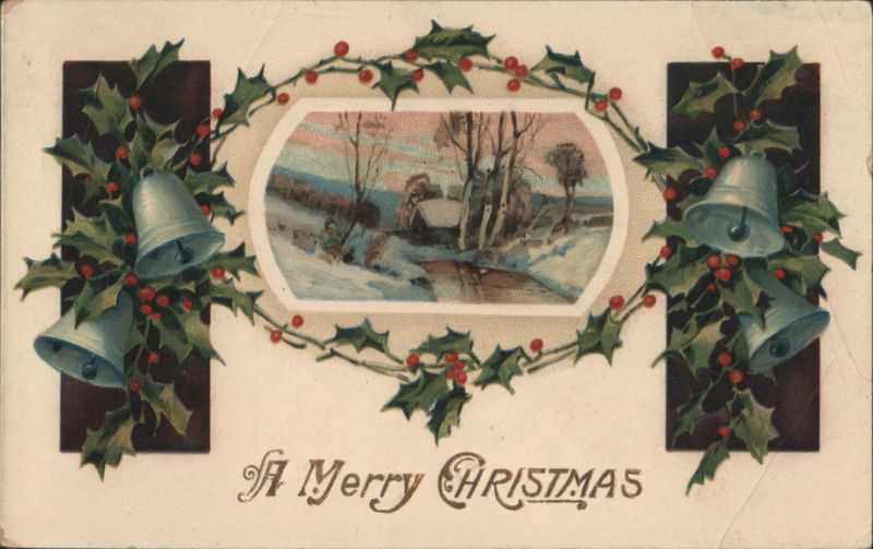 A Merry Christmas, Winter Scene with Holly, Berries, and Silver Bells