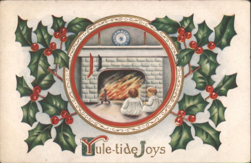 Yule-tide Joys Children by Fireplace, Holly Berries