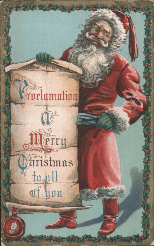 Santa Claus with Proclamation Scroll, Merry Christmas Greeting