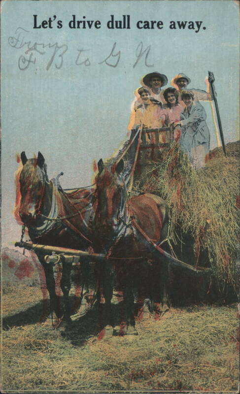 Let's Drive Dull Care Away - People on Hay Wagon with Horses